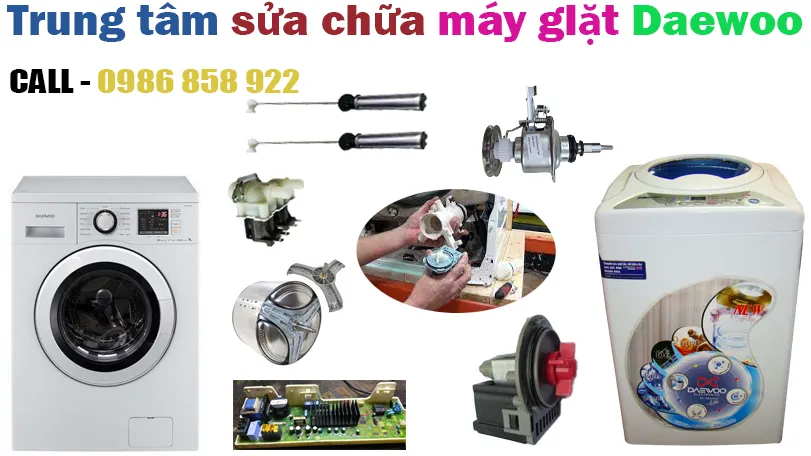 trung tâm sửa chữa máy giặt Daewoo tại hà nội