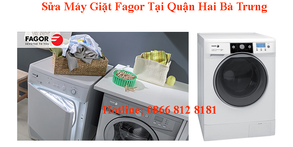 Sửa Máy Giặt Fagor Tại Quận Hai Bà Trưng