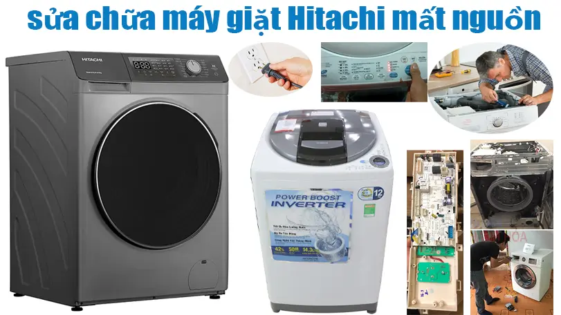 Sửa Máy Giặt Hitachi Bị Mất Nguồn Tại Hà Nội