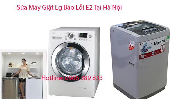 sửa máy giặt lg báo lỗi e2 tại hà nội sửa máy giặt lg báo lỗi e2 tại hà nội