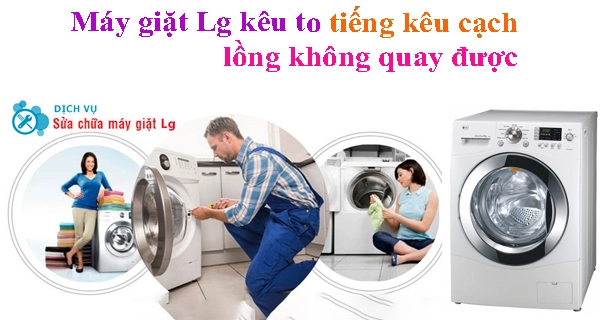 sua may giat lg keu canh cach