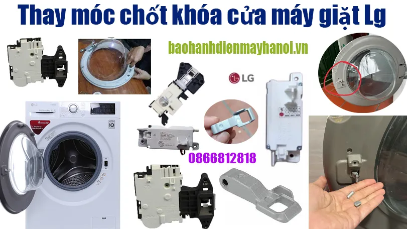 Thay lẫy cửa máy giặt Lg tại Hà Nội