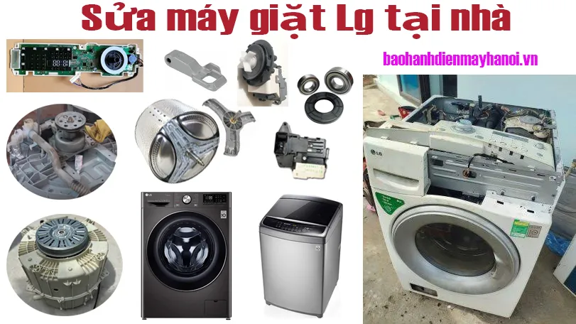 sửa chữa máy giặt Lg tại nhà uy tín nhất