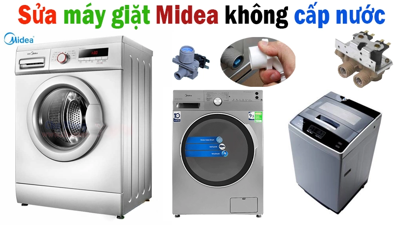 sửa máy giặt Midea không cấp nước tại hà nội