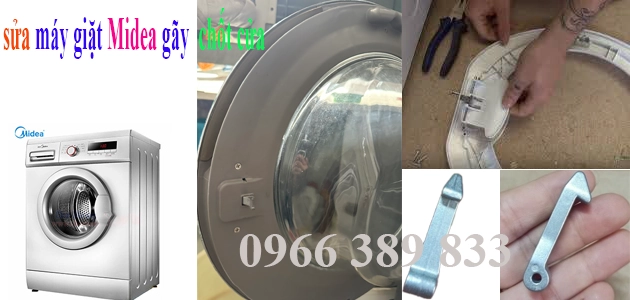 chot cua moc khoa cua may giat midea chinh hang