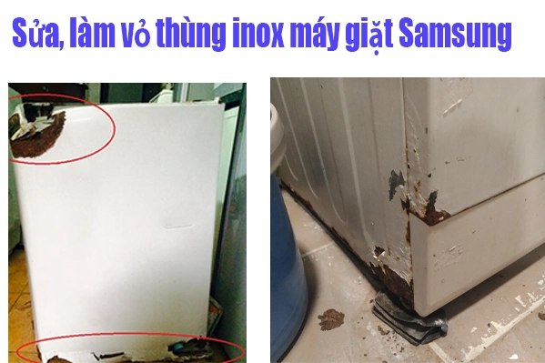 làm vỏ cạp vá vỏ máy giặt Samsung bị han hỏng sụt chân bằng inox
