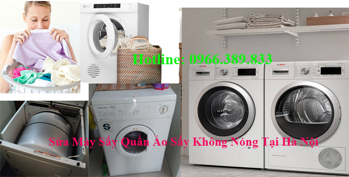 Sửa Máy Sấy Quần Áo Sấy Không Nóng Tại Hà Nội Sửa Máy Sấy Quần Áo Sấy Không Nóng Tại Hà Nội
