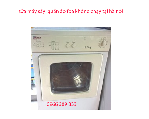 sửa máy sấy fba bật không chạy tại hà nội