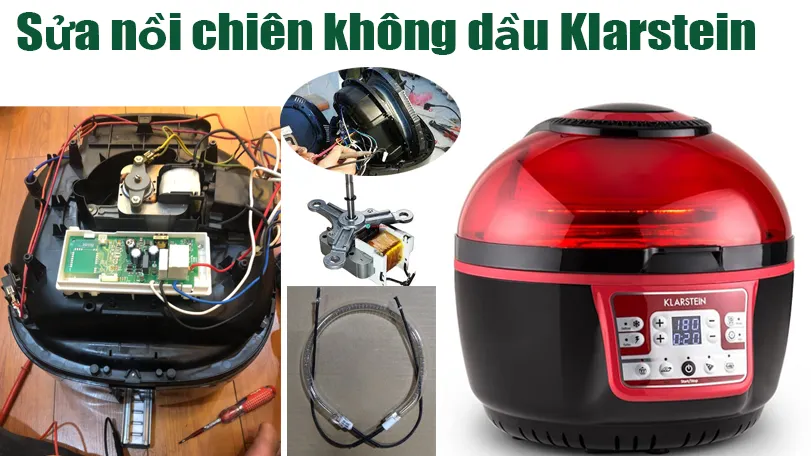Sửa nồi chiên không dầu Klarstein tại Hà Nội