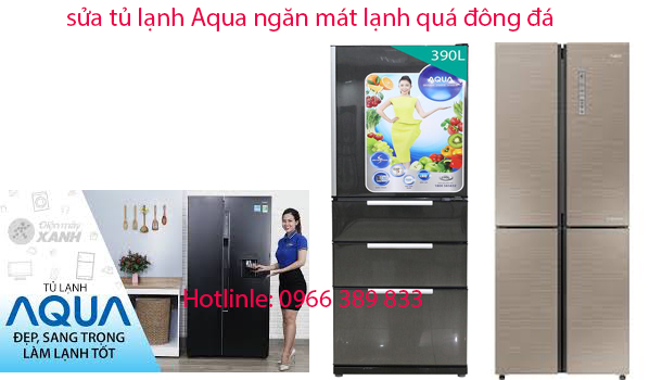 sửa tủ lanh Aqua ngăn mát lạnh dóng đá ngăn mát tại hà nội