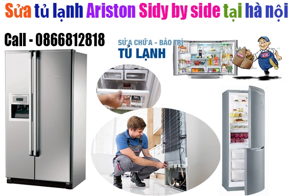 sửa tủ lạnh Ariston side by side tại hà nội