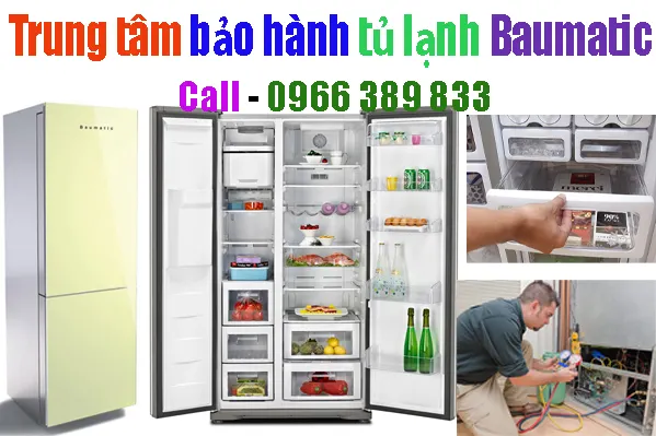 trung tâm bảo hành tủ lạnh Baumatic tại hà nội