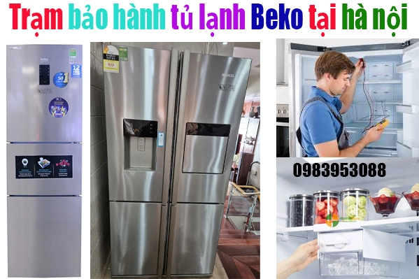 trung tâm sửa chữa tủ lạnh Beko tại hà nội