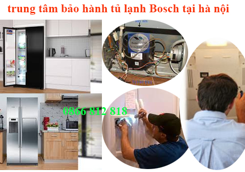 trung tâm bảo hành tủ lạnh bosch