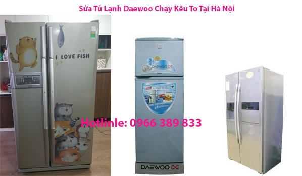 tu lanh daewoo chay keu to