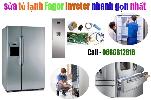 sửa tủ lạnh Fagor inveter tại hà nội