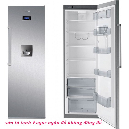 sửa tủ lanh fagor ngăn đá không đông đá