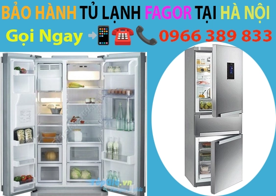trung tâm bảo hành tủ lạnh Fagor tại hà nội