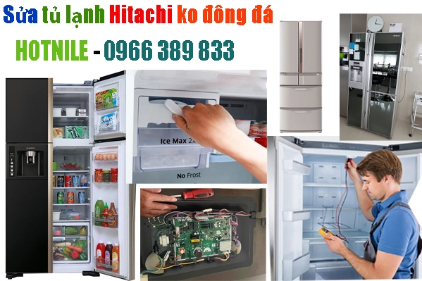 sửa tủ lạnh Hitachi không đông đá chính hãng
