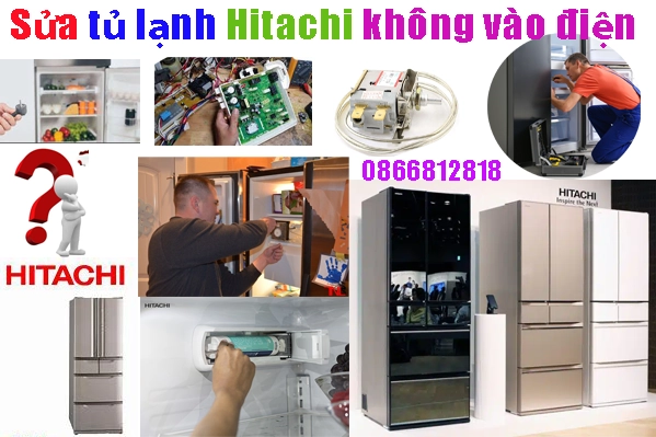 sửa tủ lạnh Hitachi không vào điện tại hà nội