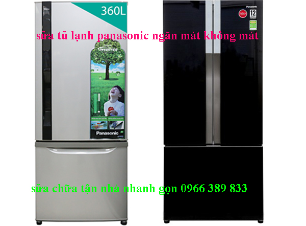 sửa tủ lạnh panasonic ngăn mát không mát tại hà nội