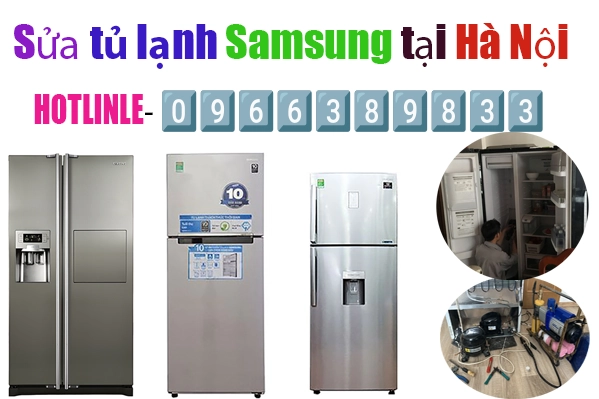 sửa tủ lạnh Samsung chuyên nghiệp tại hà nội