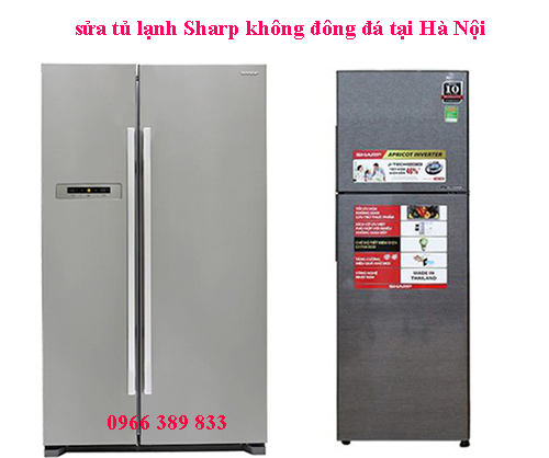 sửa tủ lạnh Sharp không đông đá tại hà nội