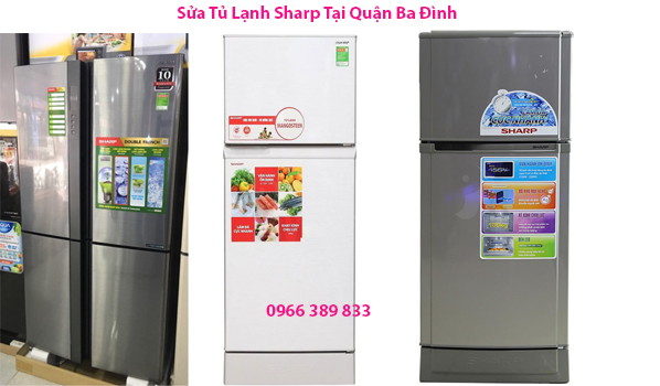 Sửa Tủ Lạnh Sharp Tại Quận Ba Đình
