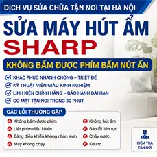 Sửa Máy Hút Ẩm Sharp Không Bấm Được Phím Nút Ấn Tại Hà Nội