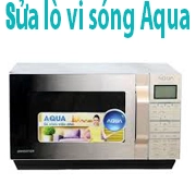 Sửa Lò Vi Sóng Aqua Không Vào Điện Ở Hà Nội Chất Lượng